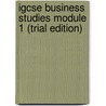Igcse Business Studies Module 1 (Trial Edition) door University of Cambridge Local Examinations Syndicate