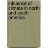 Influence of Climate in North and South America by J. Disturneli