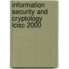 Information Security And Cryptology  Icisc 2000 by Dongho Won