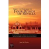 Inherit The Dust From The Four Winds Of Revilla by Jose M. Pena