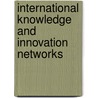 International Knowledge And Innovation Networks by Rudiger Wink