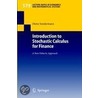 Introduction To Stochastic Calculus For Finance door Dieter Sondermann