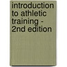 Introduction to Athletic Training - 2nd Edition door Susan Kay Hillman