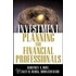Investment Planning for Financial Professionals