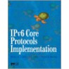 Ipv6 Core Protocols Implementation [with Cdrom] door Tatuya Jinmei