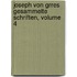 Joseph Von Grres Gesammelte Schriften, Volume 4