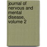 Journal of Nervous and Mental Disease, Volume 2 door Association American Neurol