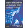 Juvenile Justice Reform and Restorative Justice door Mara Schiff