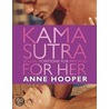 Kama Sutra Sexual Positions For Him And For Her by Anne Hooper