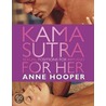 Kama Sutra Sexual Positions For Him And For Her door Anne Hooper