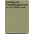 Katalog Der Neuphilologischen Zentralbibliothek