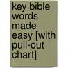 Key Bible Words Made Easy [With Pull-Out Chart] by Mark Water