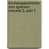 Kirchengeschichte Von Spanien, Volume 2, Part 1