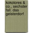 Kokolores & Co., sechster Fall. Das Geisterdorf