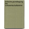 Kritische Grundlegung Der Volkswirtschaftslehre door Eugen Karl Dühring