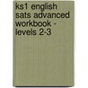 Ks1 English Sats Advanced Workbook - Levels 2-3 door Richards Parsons