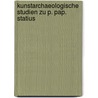Kunstarchaeologische Studien Zu P. Pap. Statius door Valentin Gaymann