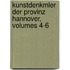 Kunstdenkmler Der Provinz Hannover, Volumes 4-6