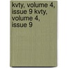Kvty, Volume 4, Issue 9 Kvty, Volume 4, Issue 9 door Onbekend