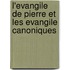 L'Evangile De Pierre Et Les Evangile Canoniques