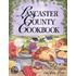 Lancaster County Cookbook [With 8 Color Plates]