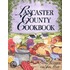 Lancaster County Cookbook [With 8 Color Plates]