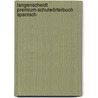 Langenscheidt Premium-Schulwörterbuch Spanisch door Onbekend