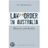 Law And Order In Australia Rhetoric And Reality door Don Weatherburn