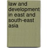 Law and Development in East and South-East Asia by Kiki Kennedy-Day