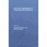 Law and Legalization in Transnational Relations door Christian Brutsch