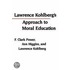 Lawrence Kohlberg's Approach To Moral Education