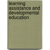 Learning Assistance and Developmental Education by Sharon L. Silverman