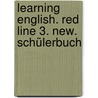 Learning English. Red Line 3. New. Schülerbuch door Onbekend