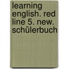 Learning English. Red Line 5. New. Schülerbuch door Onbekend