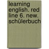 Learning English. Red Line 6. New. Schülerbuch door Onbekend