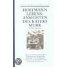 Lebensansichten des Kater Murr. Werke 1820-1821 by Ernst Theodor Amadeus Hoffmann
