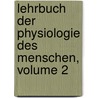 Lehrbuch Der Physiologie Des Menschen, Volume 2 door Carl Ludwig