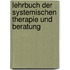 Lehrbuch Der Systemischen Therapie Und Beratung