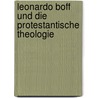 Leonardo Boff und die protestantische Theologie door Onbekend