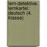 Lern-Detektive. Lernkartei: Deutsch (4. Klasse) by Alexander Beer