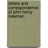 Letters And Correspondence Of John Henry Newman door Anne Mozley