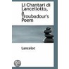 Li Chantari Di Lancellotto, A Troubadour's Poem by Lancelot