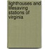 Lighthouses And Lifesaving Stations Of Virginia