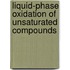 Liquid-Phase Oxidation Of Unsaturated Compounds