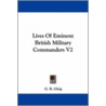 Lives of Eminent British Military Commanders V2 door George Robert Gleig