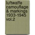 Luftwaffe Camouflage & Markings 1933-1945 Vol.2
