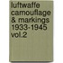 Luftwaffe Camouflage & Markings 1933-1945 Vol.2