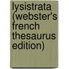 Lysistrata (Webster's French Thesaurus Edition) by Reference Icon Reference
