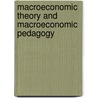 Macroeconomic Theory and Macroeconomic Pedagogy door Onbekend