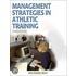Management Strategies in Athletic Training - 3e